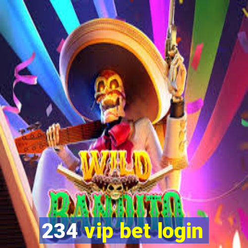 234 vip bet login